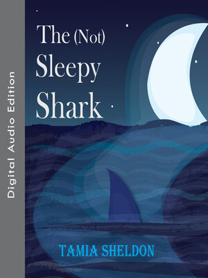 cover image of The (Not) Sleepy Shark